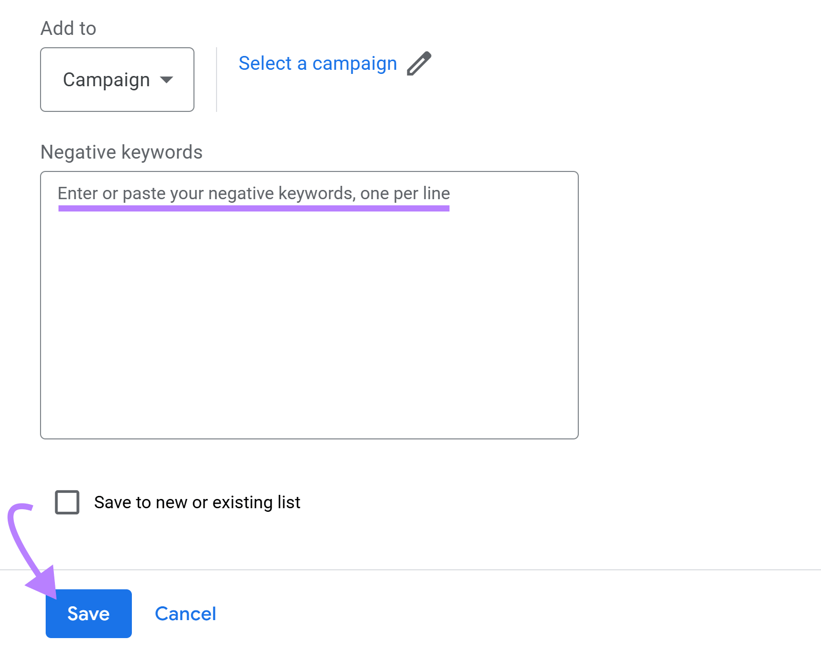 Text box for entering negative keywords and an arrow pointing to the Save button at the bottom.