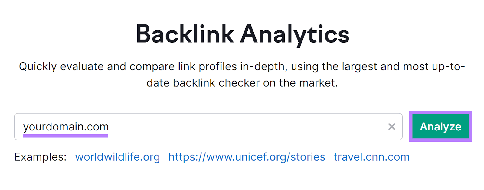 Semrush Backlinks tool start with 'yourdomain.com' in input field and 'Analyze' button highlighted.