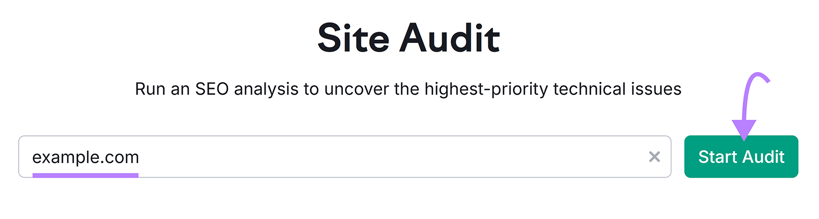 Semrush Site Audit tool start with example.com in domain field and arrow pointing to Start Audit button