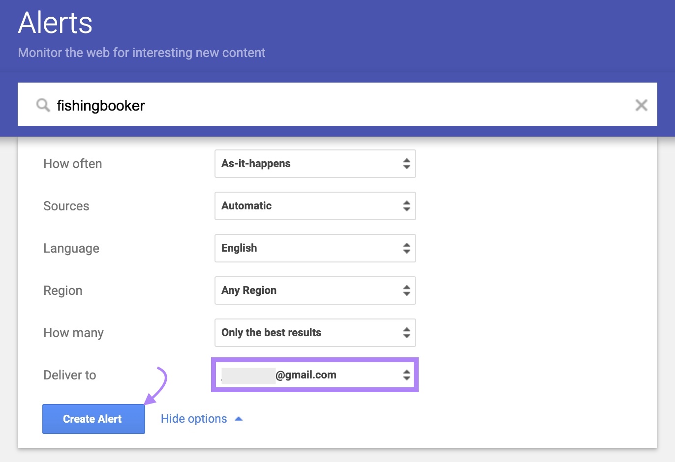 Email address entered in the highlighted "Deliver to" input box, and an arrow pointing toward "Create alert" button on Google Alerts options.